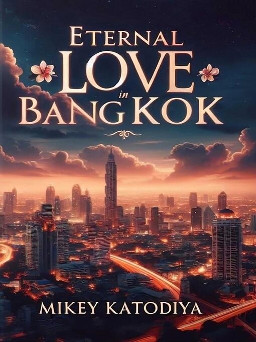 Title details for Eternal Love in Bangkok by Mikey Katodiya - Available